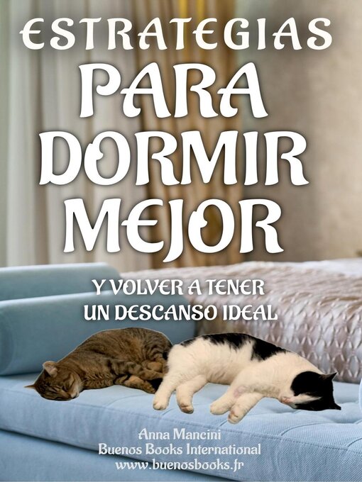 Title details for Estrategias para dormir mejor y volver a tener un descanso ideal by Anna Mancini - Available